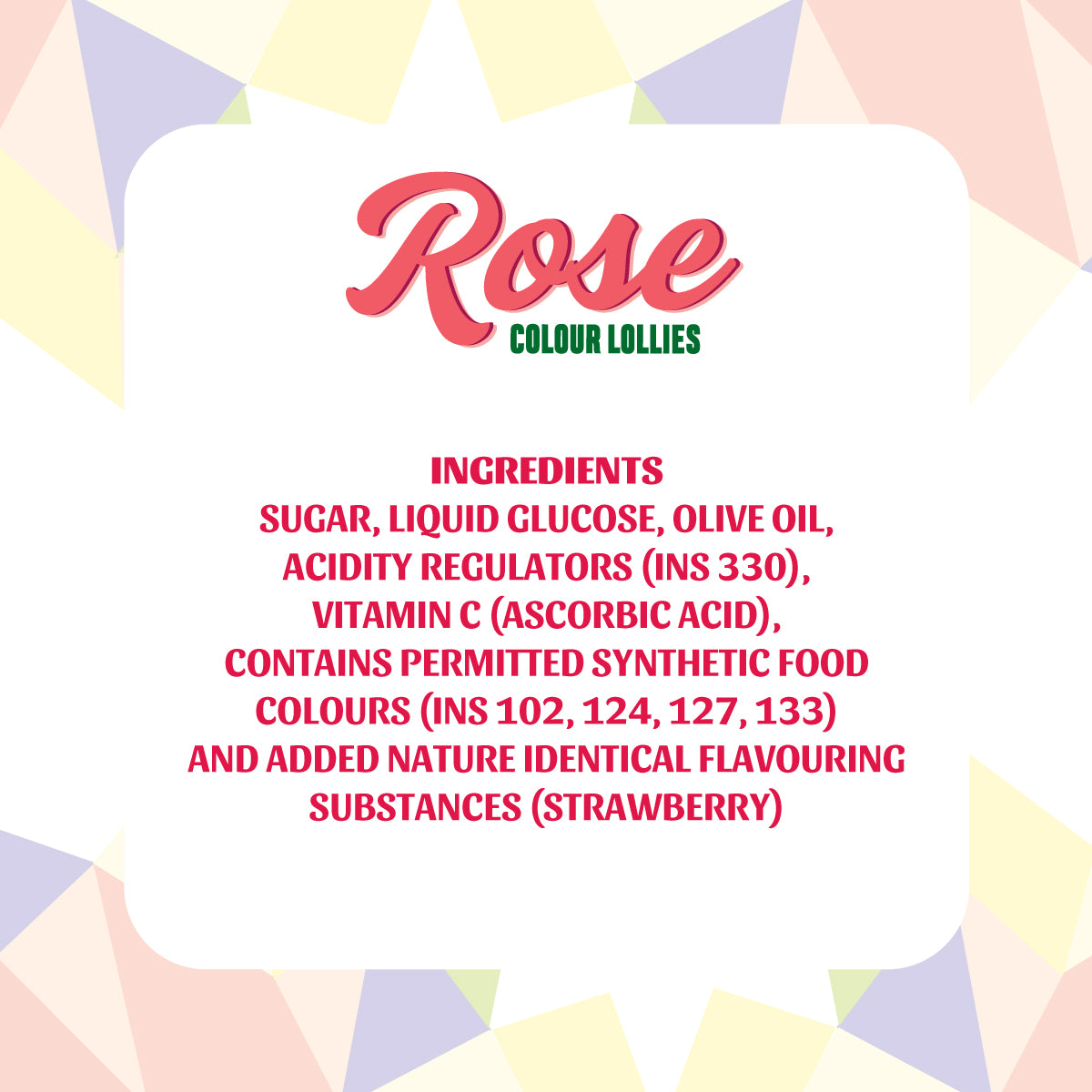 Zubi Colour Rose Lolly (Assorted) - Enriched with Vitamin C